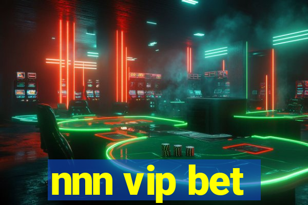 nnn vip bet