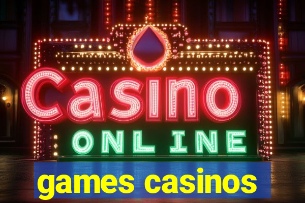 games casinos