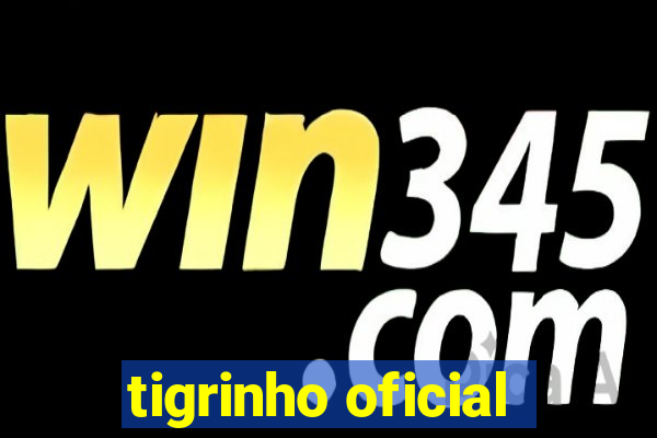 tigrinho oficial