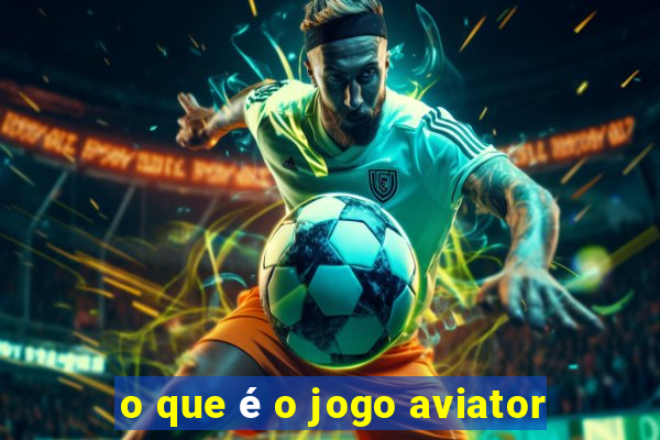 o que é o jogo aviator