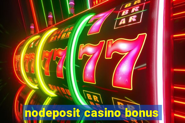 nodeposit casino bonus