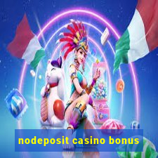 nodeposit casino bonus