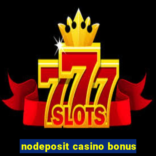 nodeposit casino bonus