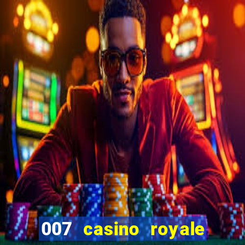 007 casino royale adoro cinema