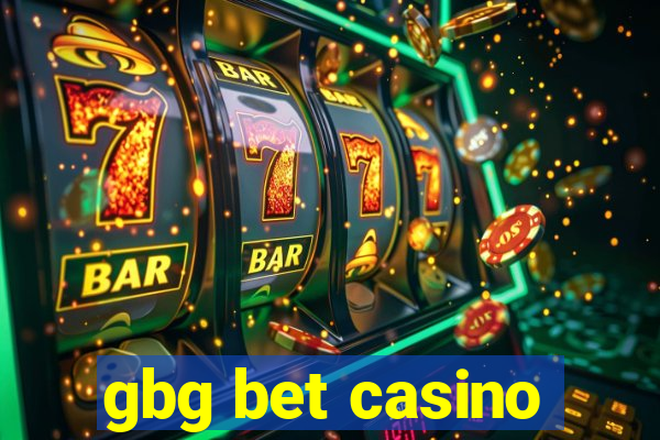 gbg bet casino