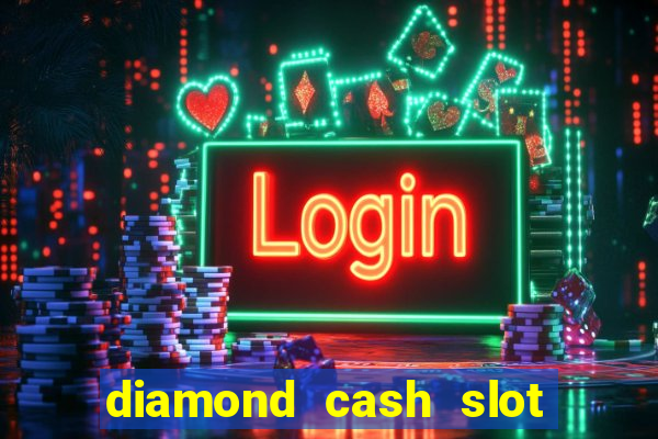 diamond cash slot vegas casino