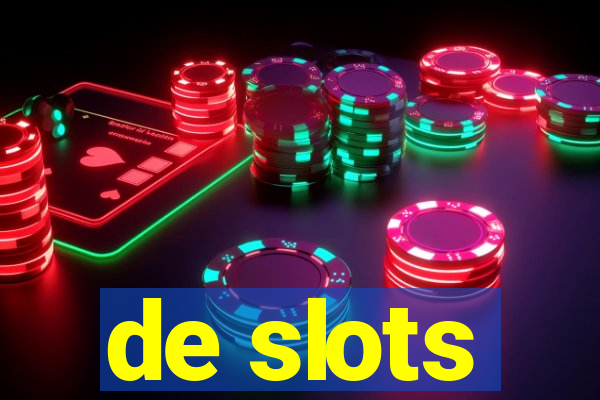 de slots