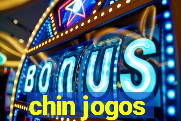 chin jogos