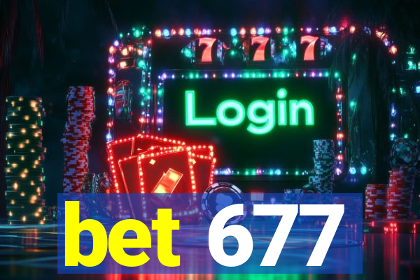 bet 677