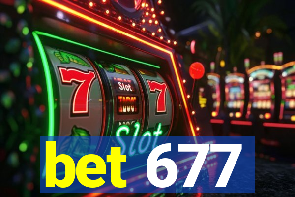 bet 677