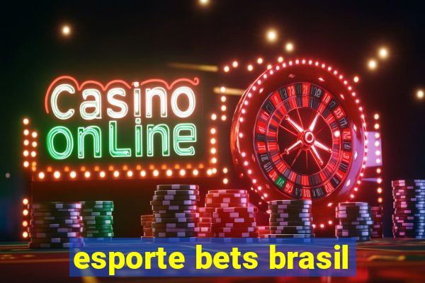 esporte bets brasil