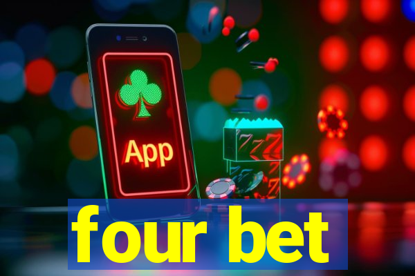 four bet