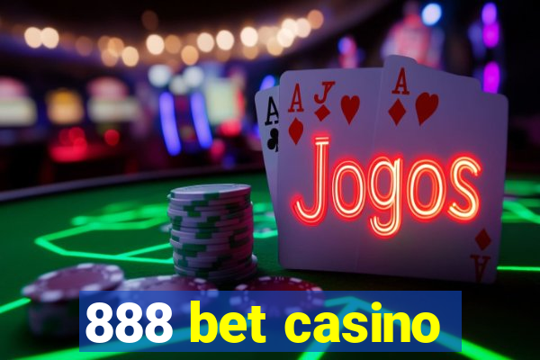 888 bet casino