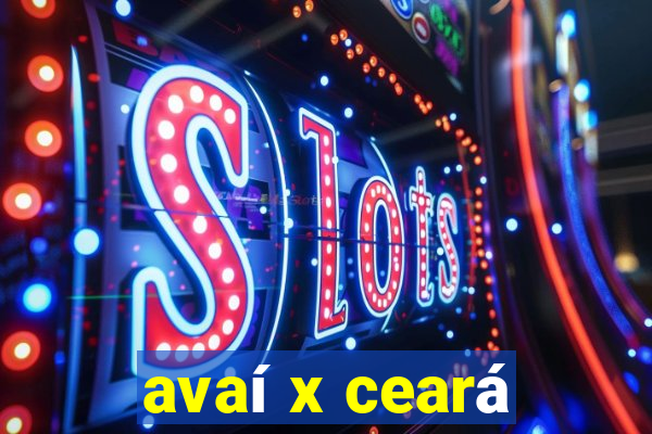 avaí x ceará