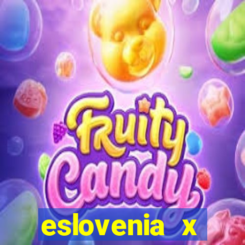 eslovenia x cazaquist?o palpite