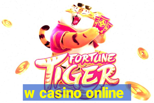 w casino online