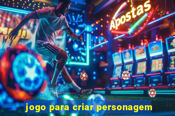 jogo para criar personagem