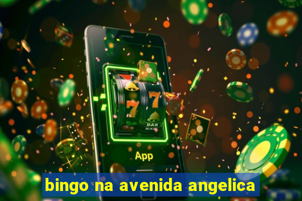 bingo na avenida angelica