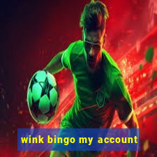 wink bingo my account