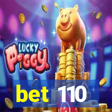 bet 110