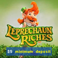 $5 minimum deposit casinos australia