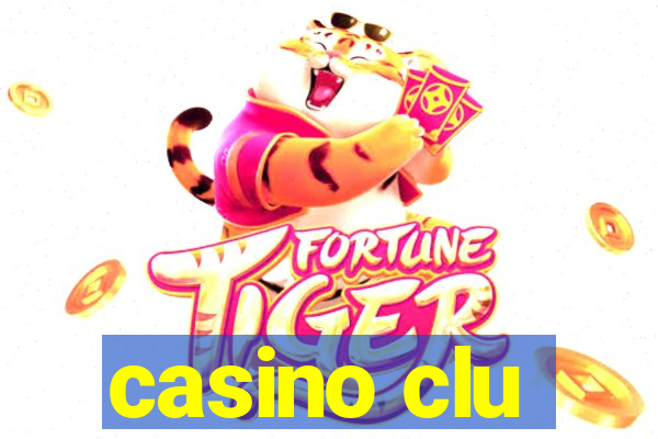 casino clu