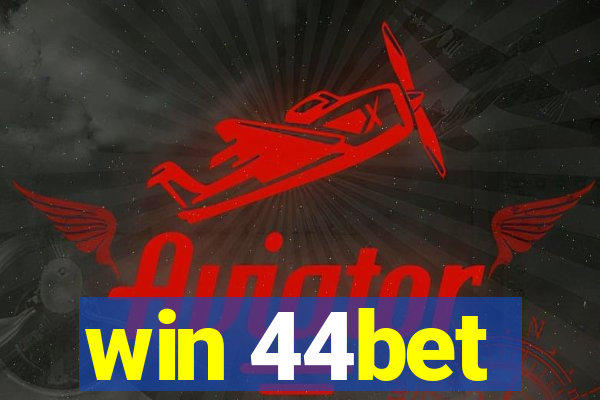 win 44bet