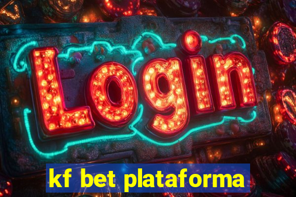 kf bet plataforma