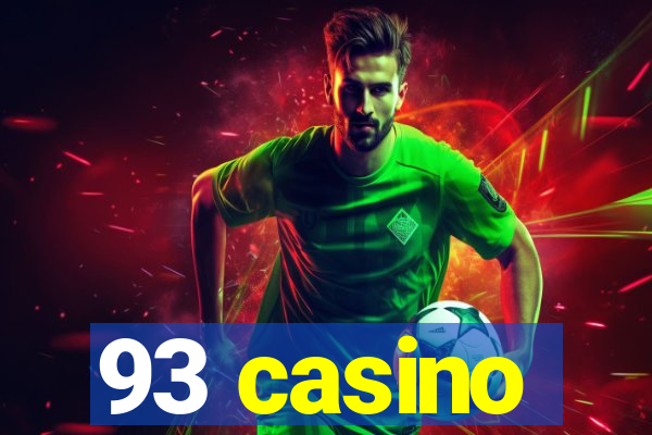 93 casino