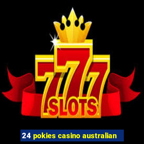 24 pokies casino australian