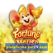 plataforma bet29.com