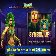 plataforma bet29.com