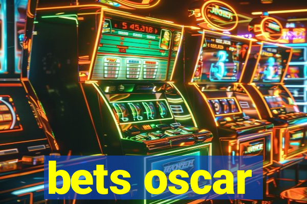 bets oscar