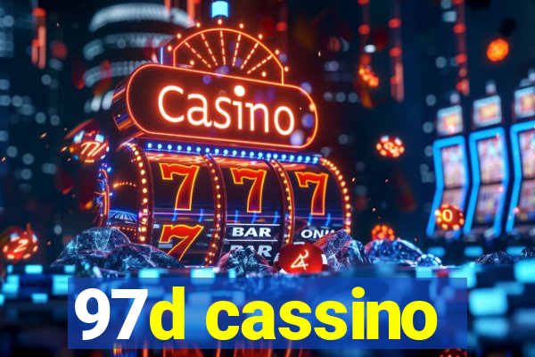 97d cassino