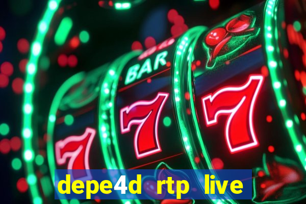 depe4d rtp live slot online pgsoft