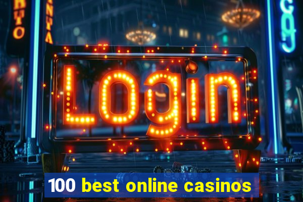 100 best online casinos