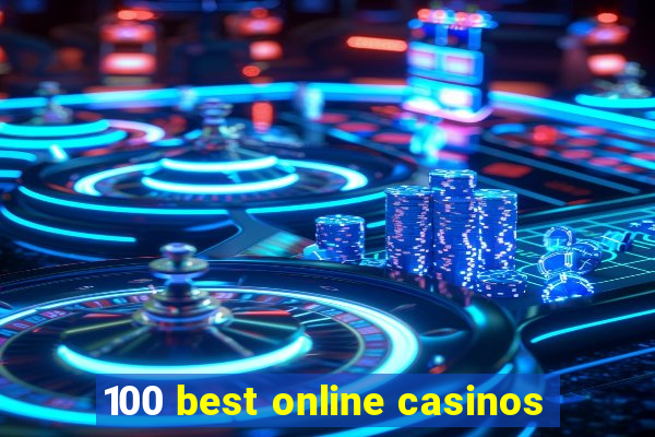 100 best online casinos