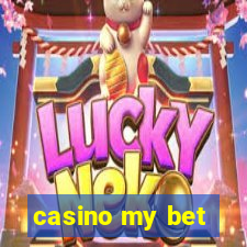 casino my bet