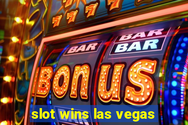 slot wins las vegas