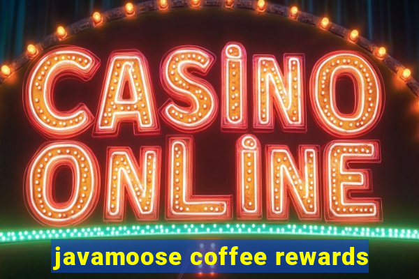 javamoose coffee rewards