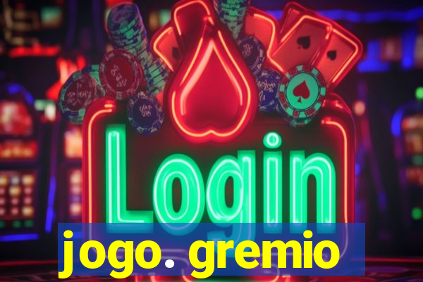 jogo. gremio