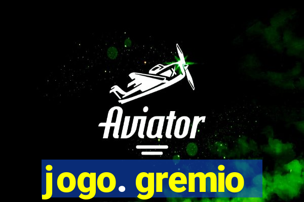 jogo. gremio