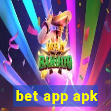 bet app apk