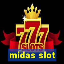 midas slot