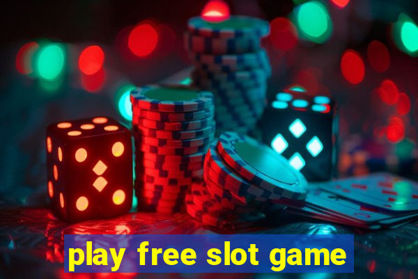 play free slot game