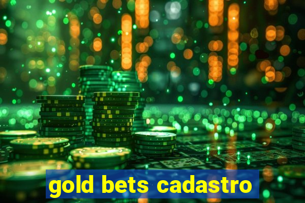 gold bets cadastro