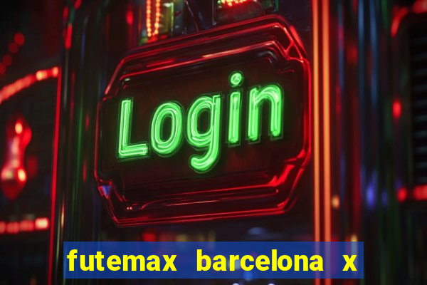 futemax barcelona x real madrid