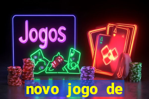 novo jogo de ganhar dinheiro