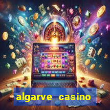 algarve casino hotel portugal