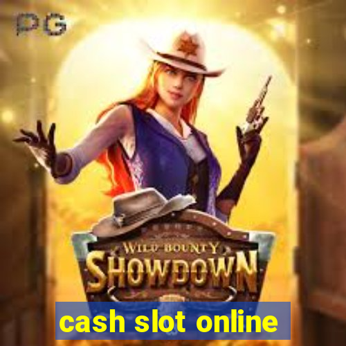 cash slot online